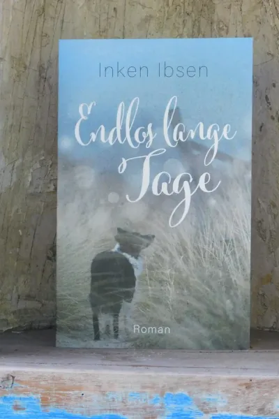 Buchcover: Endlos lange Tage von Inken Ibsen - Autorin aus dem Norden