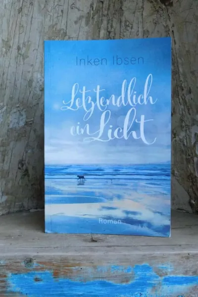 Buchcover: Letztendlich ein Licht von Inken Ibsen - Autorin aus dem Norden
