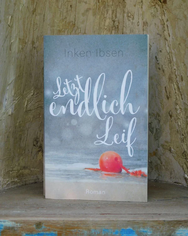 Buchcover: Letztendlich Leif von Inken Ibsen - Autorin aus dem Norden